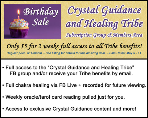 BIRTHDAY SALE: Crystal Guidance Tribe Group Membership